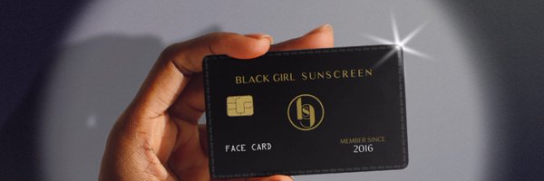 Black Girl Sunscreen Profile Banner