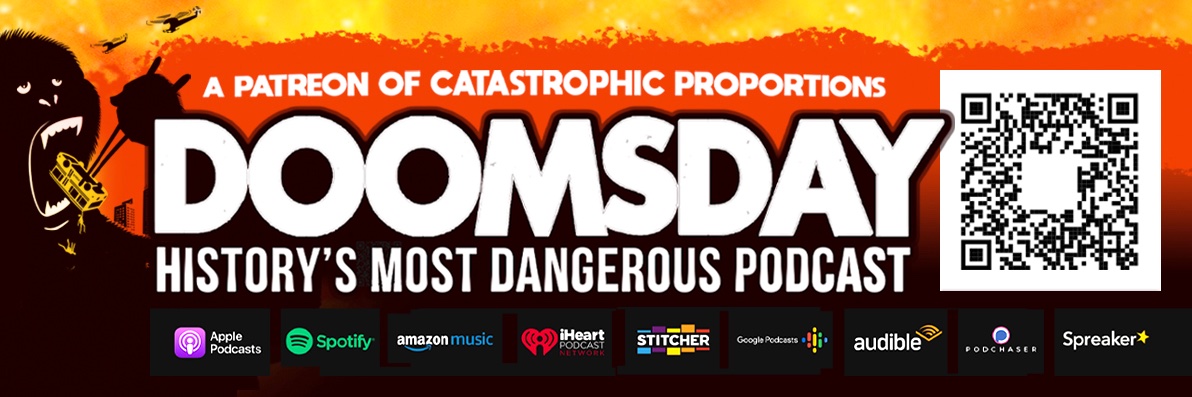 Doomsday: History's Most Dangerous Podcast banner