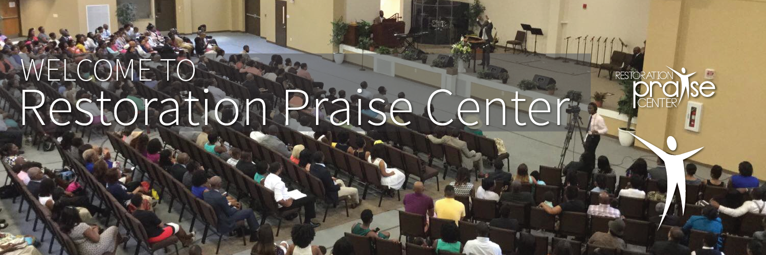 Restoration Praise Center banner