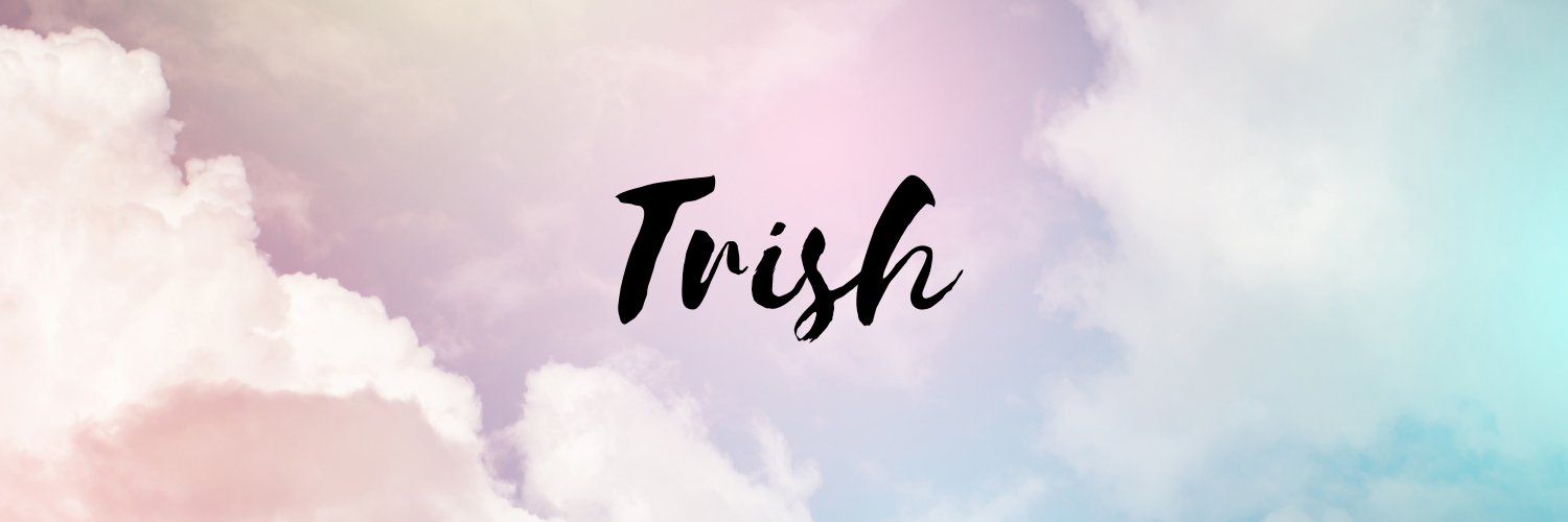 Trish 🌼 banner