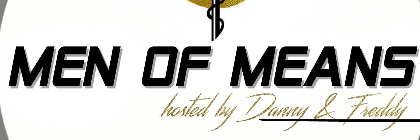 Men Of Means Podcast banner