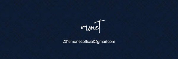 2016monet Profile Banner