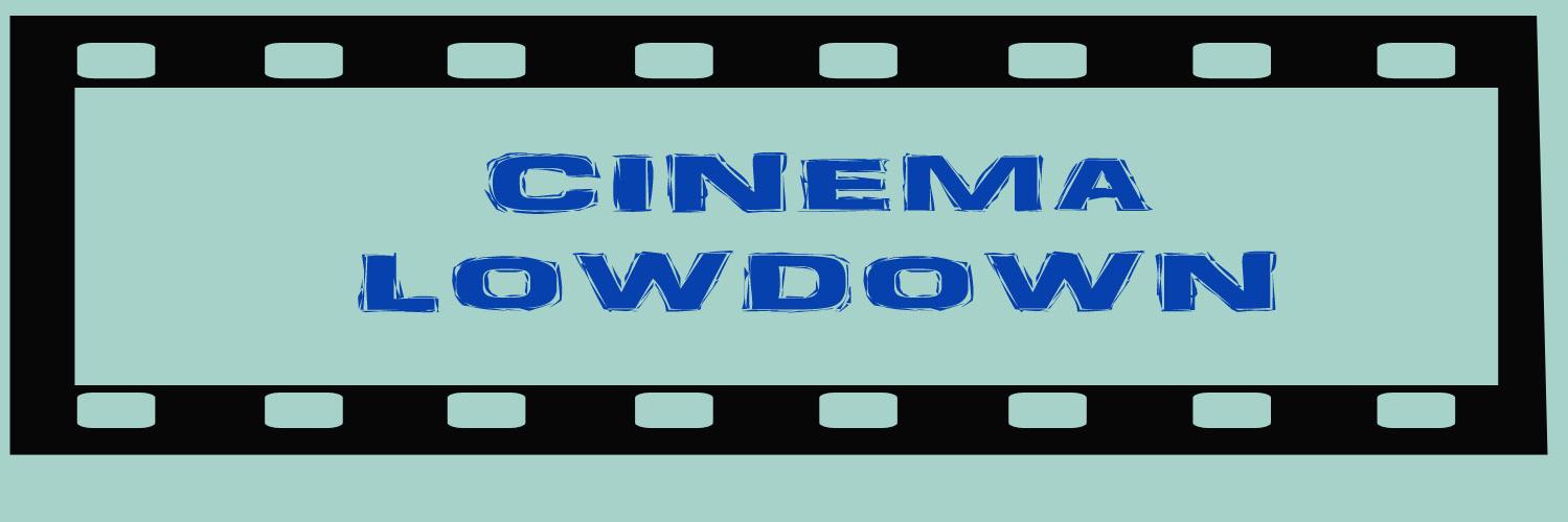 CinemaLowdown's profile banner image
