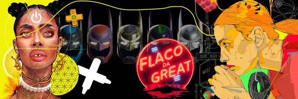 FlacoDGreat Profile Banner