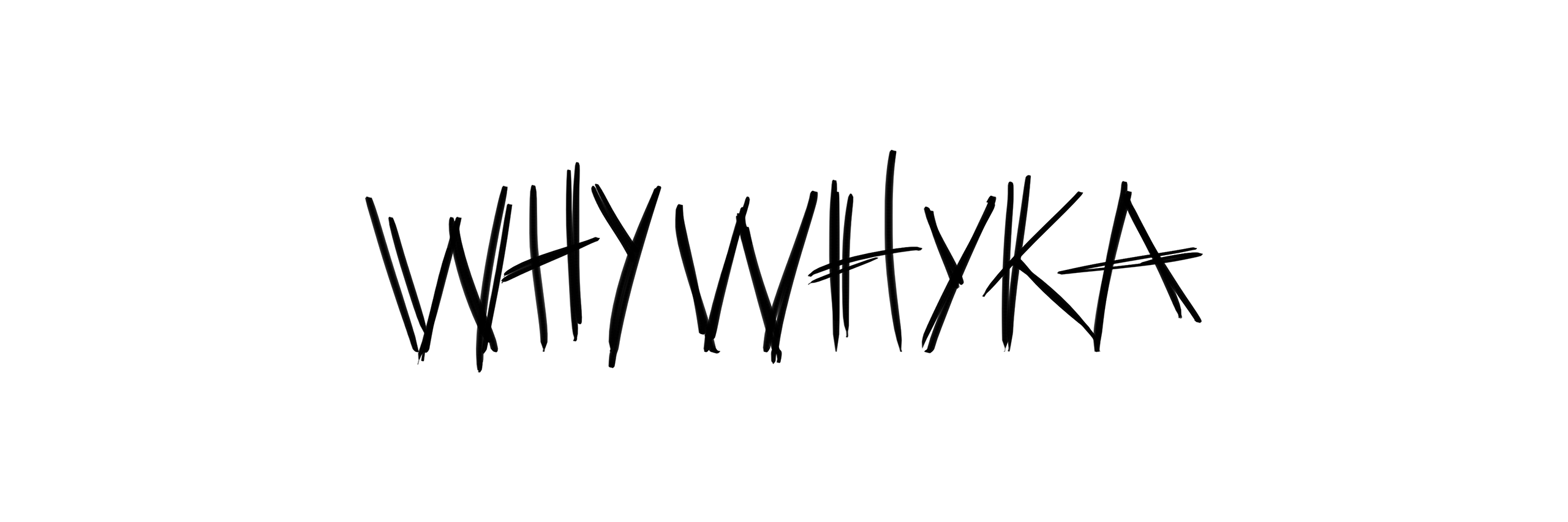 WHYWHYKA banner