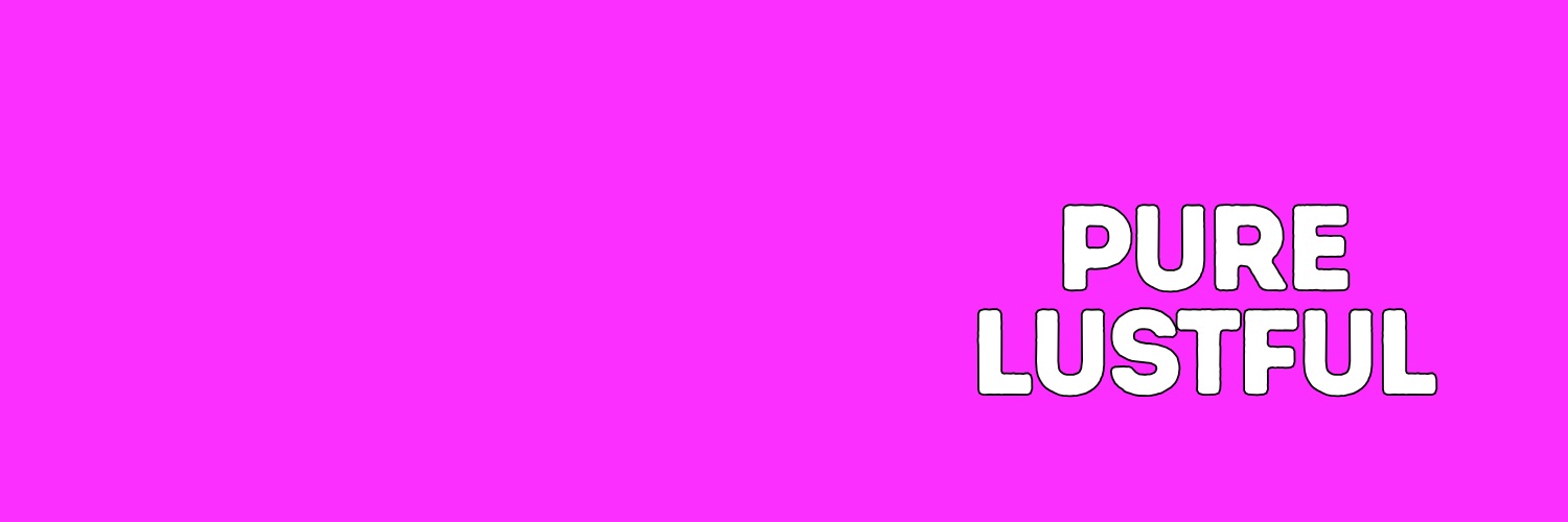 PURELUSTFUL's profile banner image