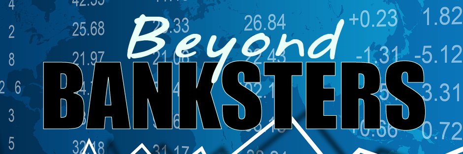 BeyondBanksters's profile banner image