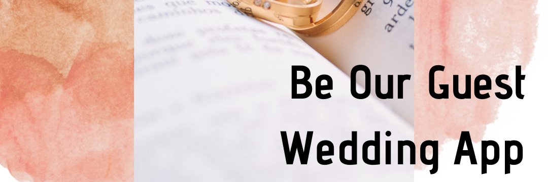 Be Our Guest - Wedding RSVP App for your guests banner