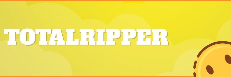 🍔 Totalripper 🍔 banner
