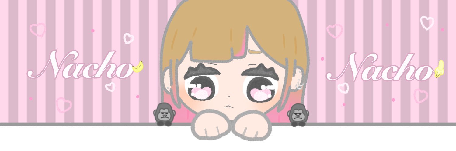 *⑅ な ち ょ ⑅* banner