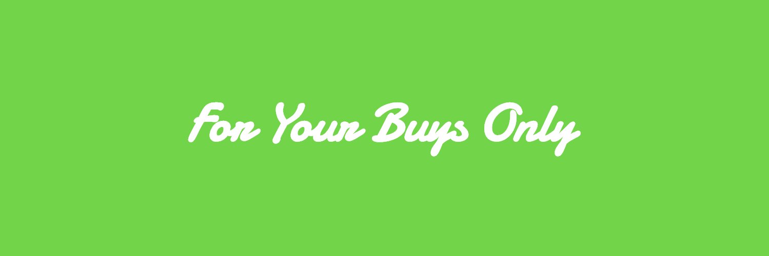ForYourBuysOnly's profile banner image