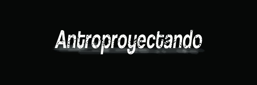 Antroproyectand's profile banner image