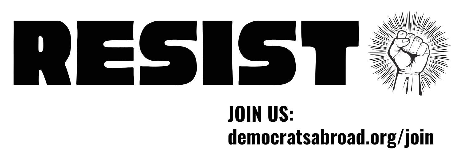 Democrats Abroad France 💙 💪 #Resist's banner