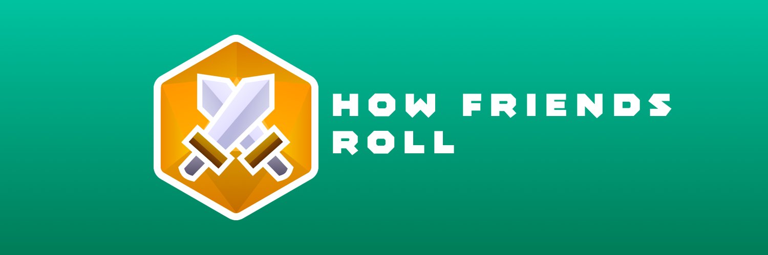 How Friends Roll banner