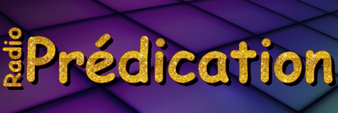 📻✝️🇫🇷🌿🎙️ Radio Prédication 📻✝️🇫🇷🌿🎙️ banner