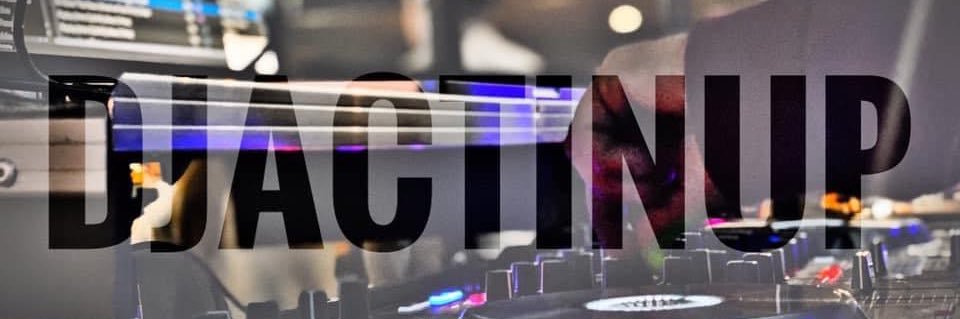 DJ ACTIN UP banner