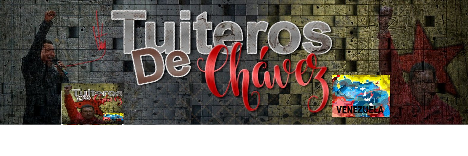 Tuiteros de Chavez banner