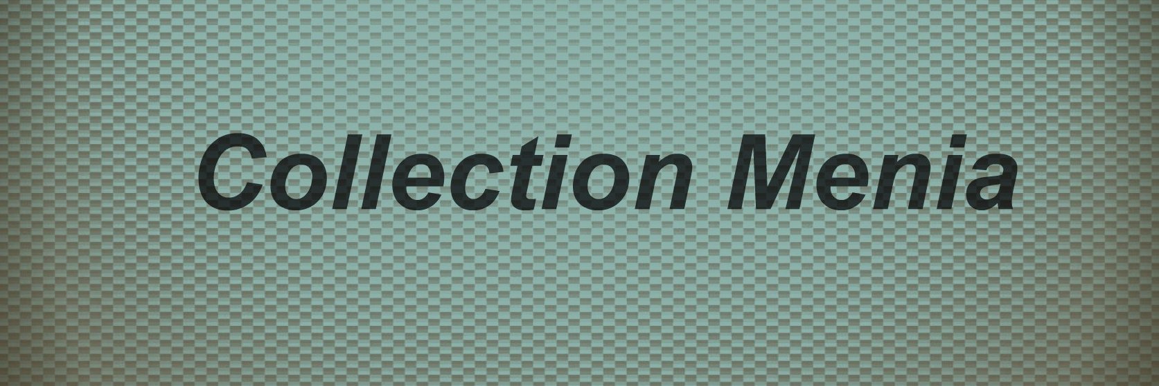 CollectionMenia's profile banner image