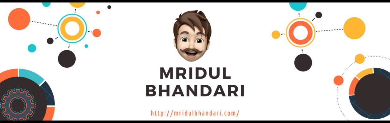 Mridul Bhandari banner