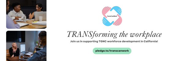 Trans Can Work Profile Banner