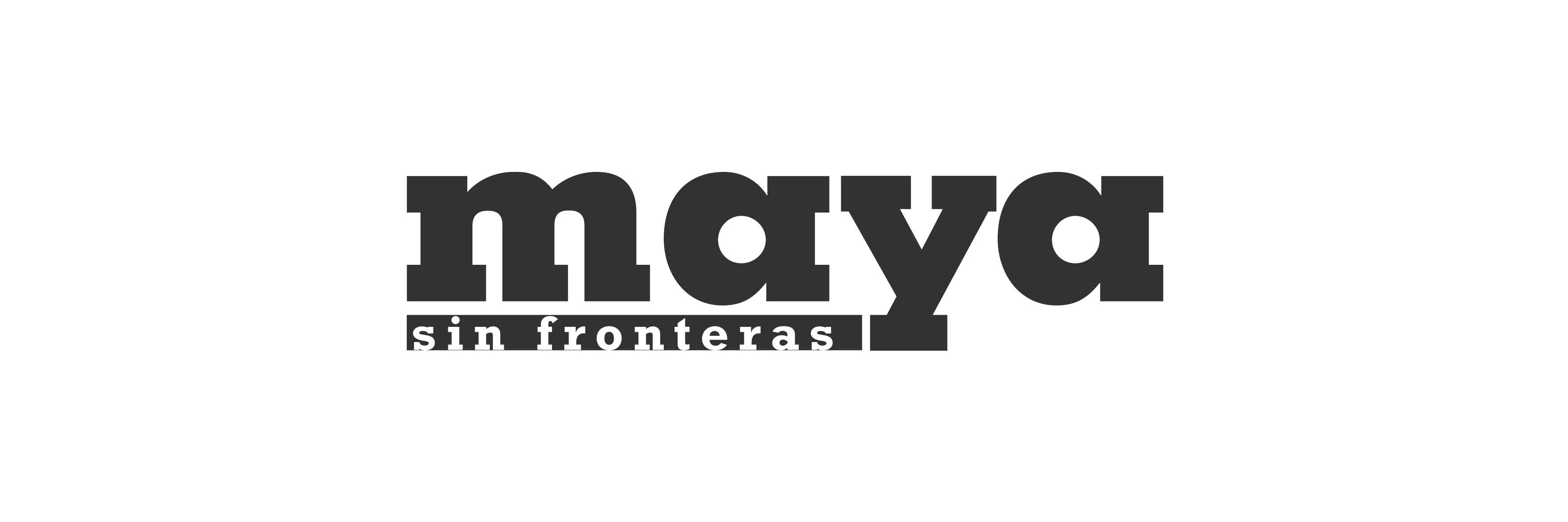 Maya Sin Fronteras banner