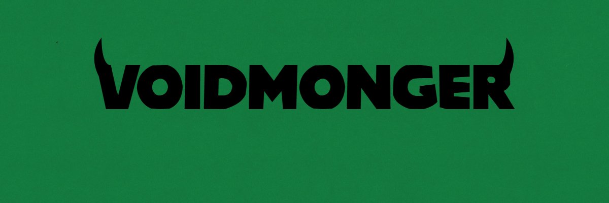 VOID MONGER banner