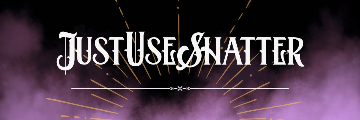 JustUseShatter's profile banner image