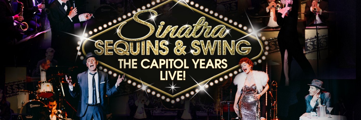 Sinatra Sequins & Swing: The Capitol Years Live! banner
