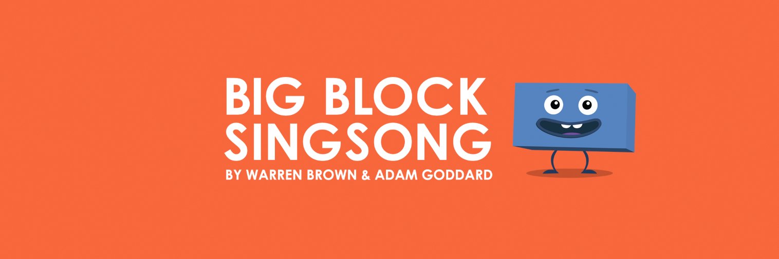 BIG BLOCK SINGSONG banner