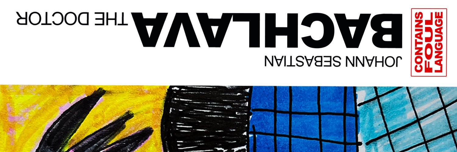 *JOHANN SEBASTIAN BACHLAVA THE DOCTOR* banner