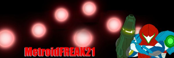 MetroidFREAK21 Profile Banner