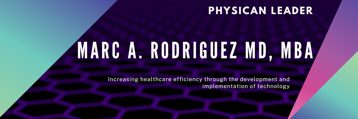 Marc Anthony Rodriguez, MD, MBA banner