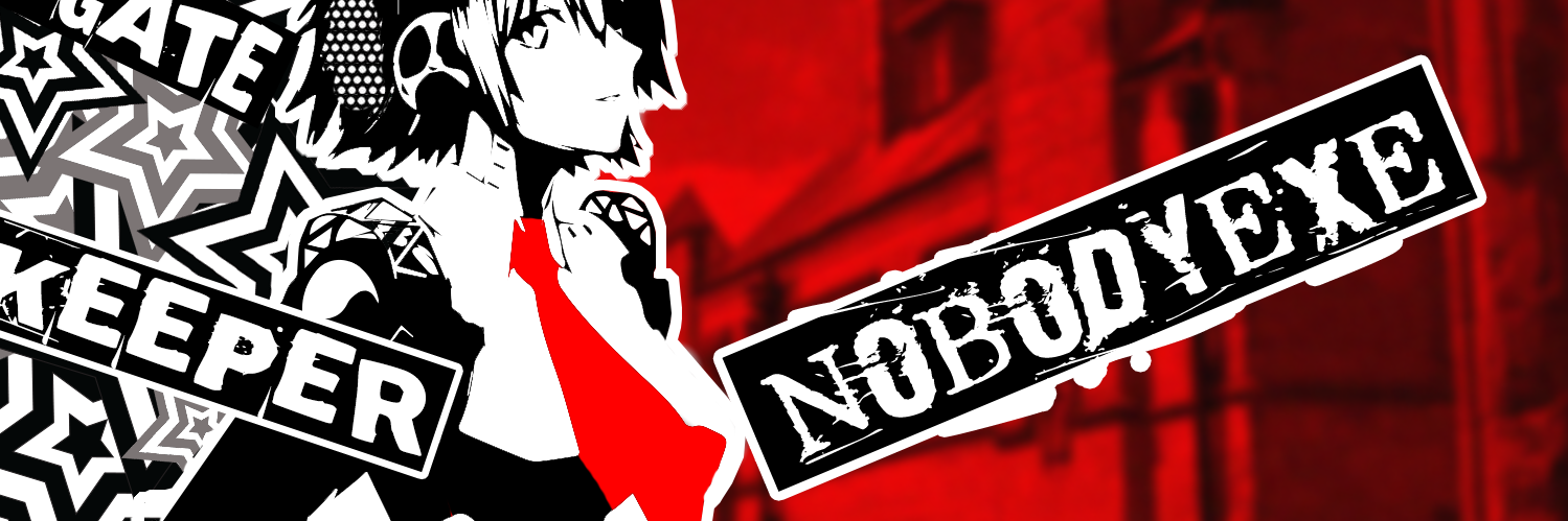 nobody「EXE」 (@nobodyexe) / Posts / X