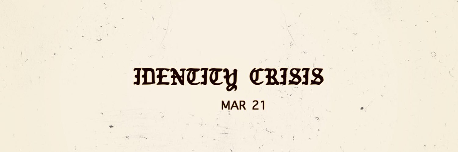 IDENTITY CRISIS banner