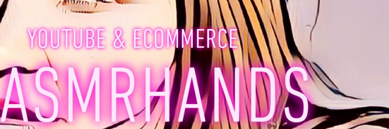 ASMRhands™ banner