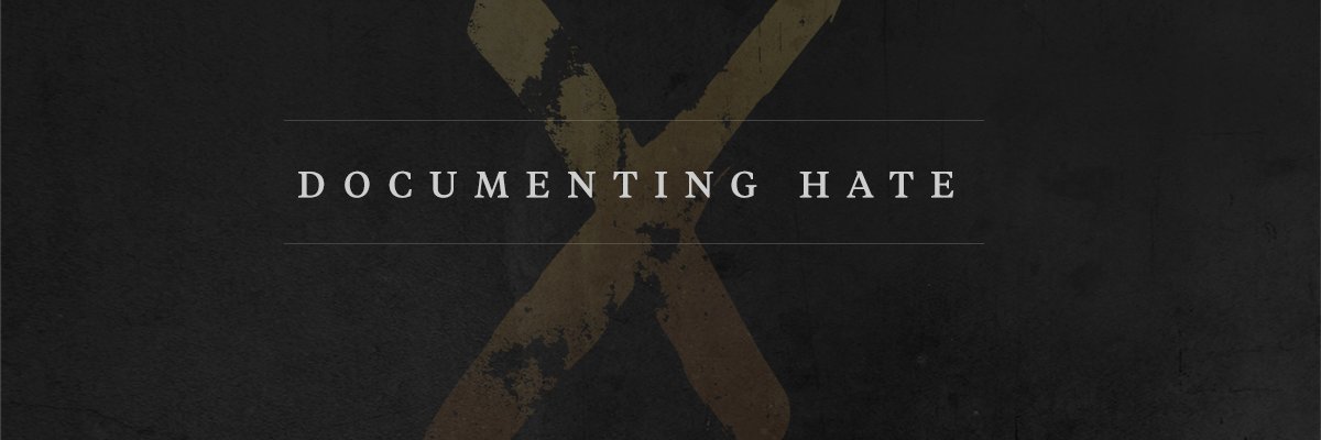 Documenting Hate banner