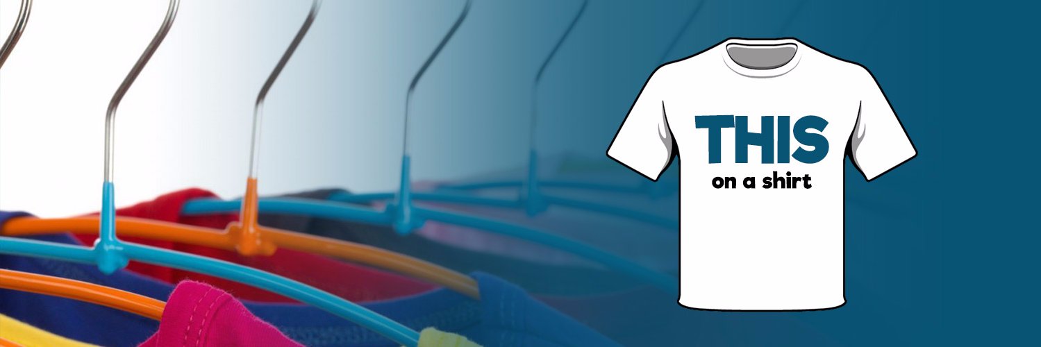 ThisOnAShirt's profile banner image