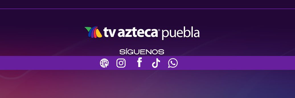 TV Azteca Puebla banner