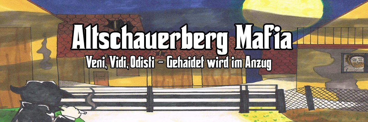 Altschauerberg Mafia banner