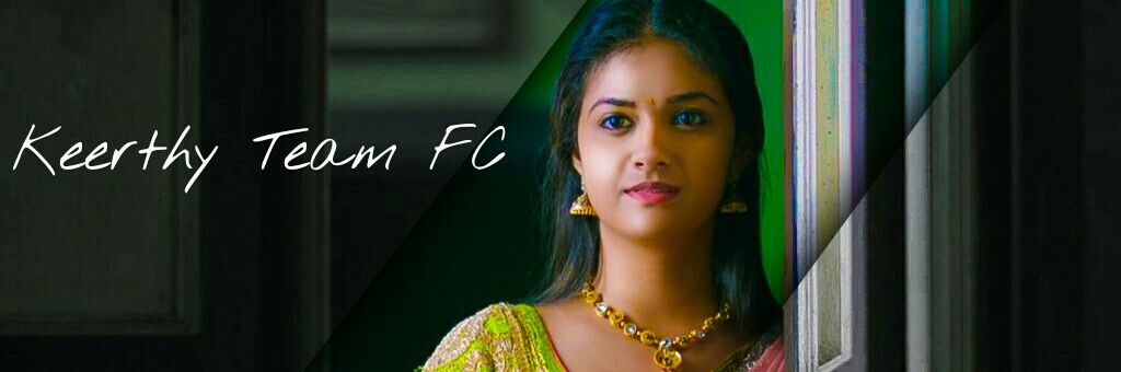 #KᴇᴇʀᴛʜʏSuresh Fans banner