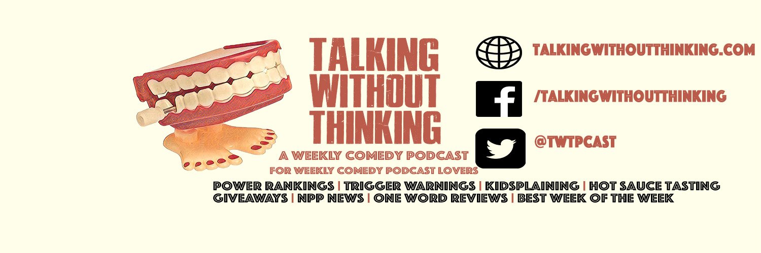 Talking Without Thinking Podcast banner