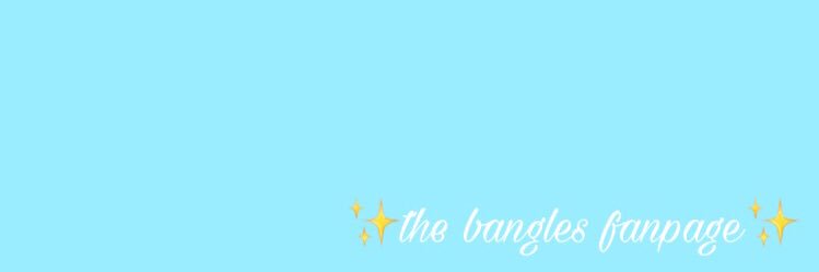 the bangles fanpage banner