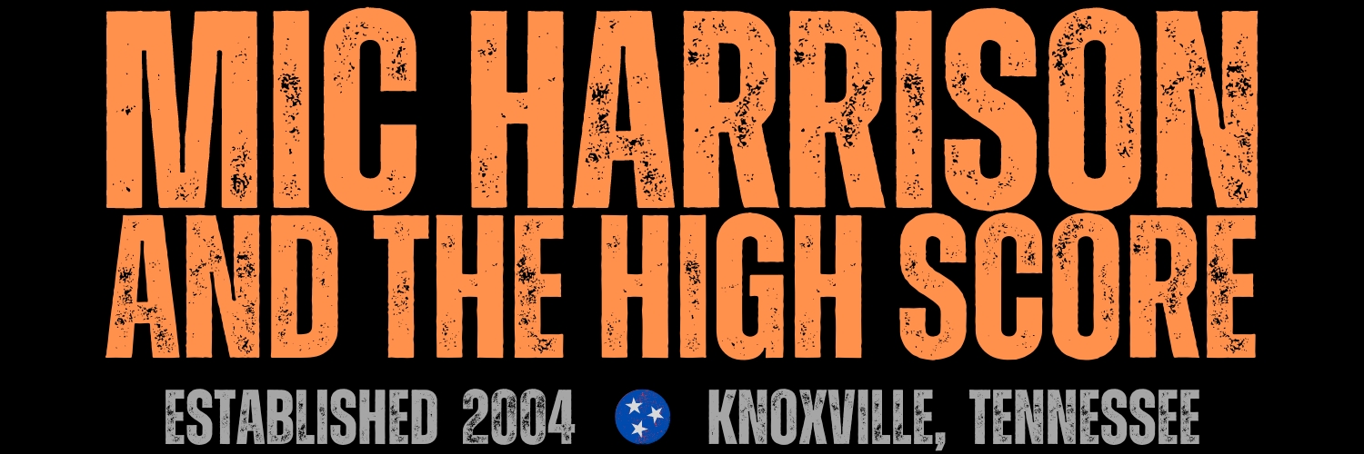 Mic Harrison And The High Score banner