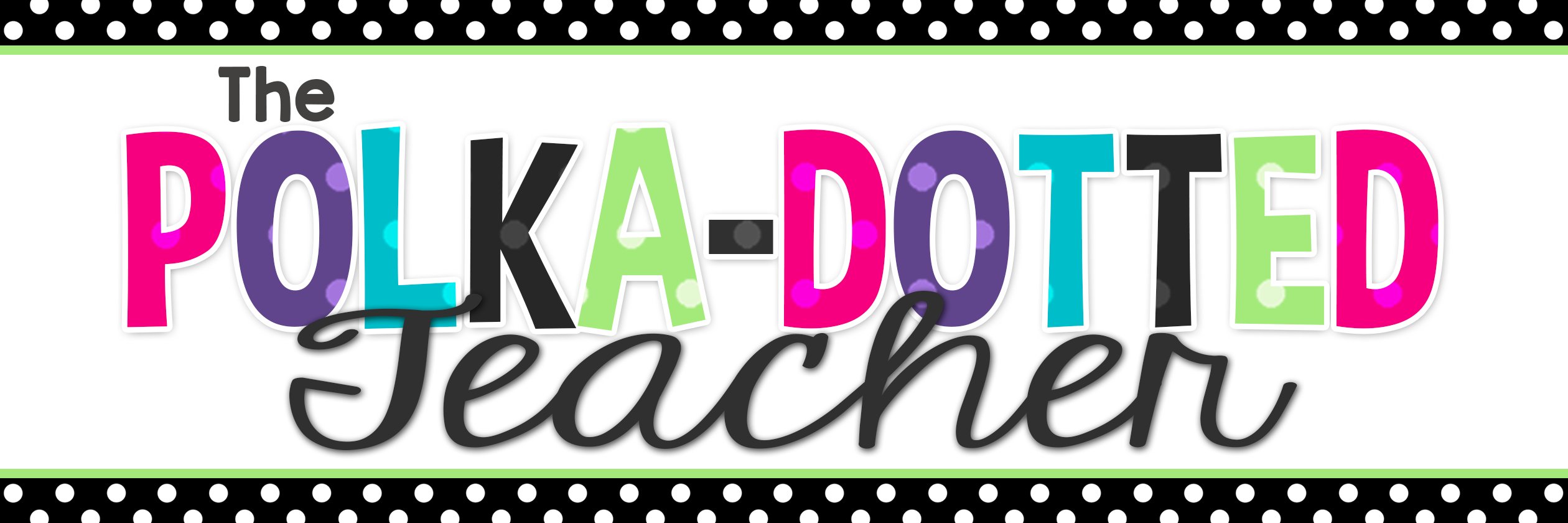 Jessica Carlton, The Polka-dotted Teacher banner