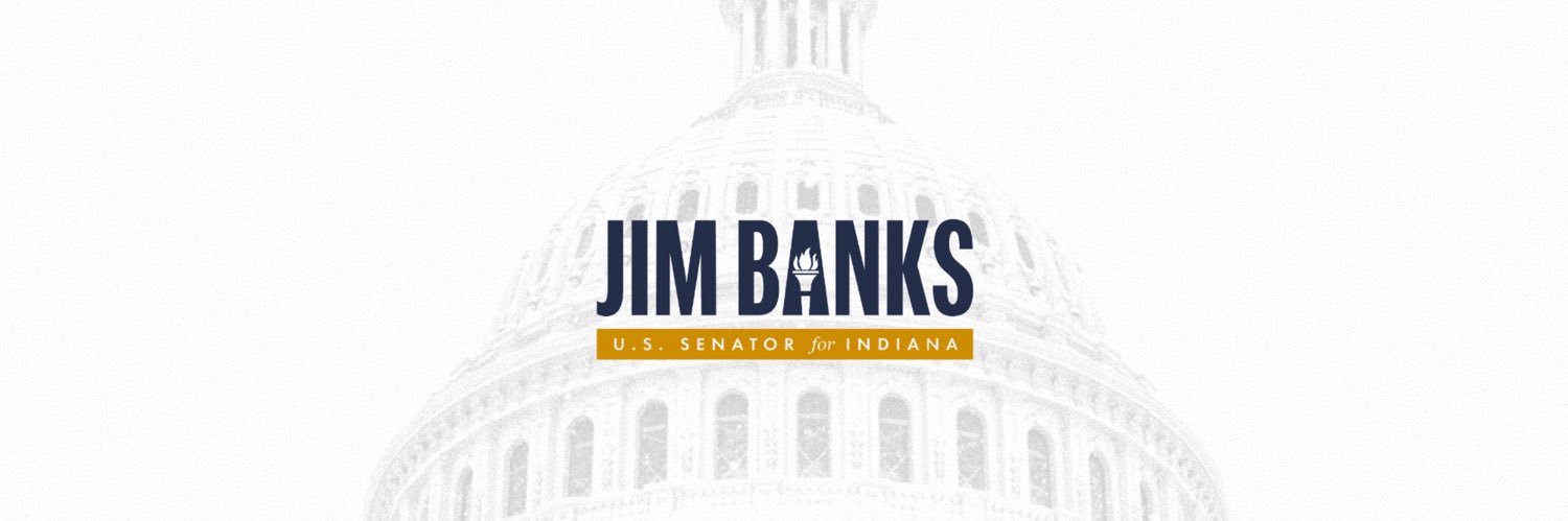 Senator Jim Banks's banner