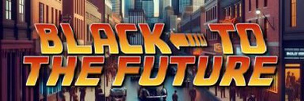 BLXCK2THEFUTURE Profile Banner