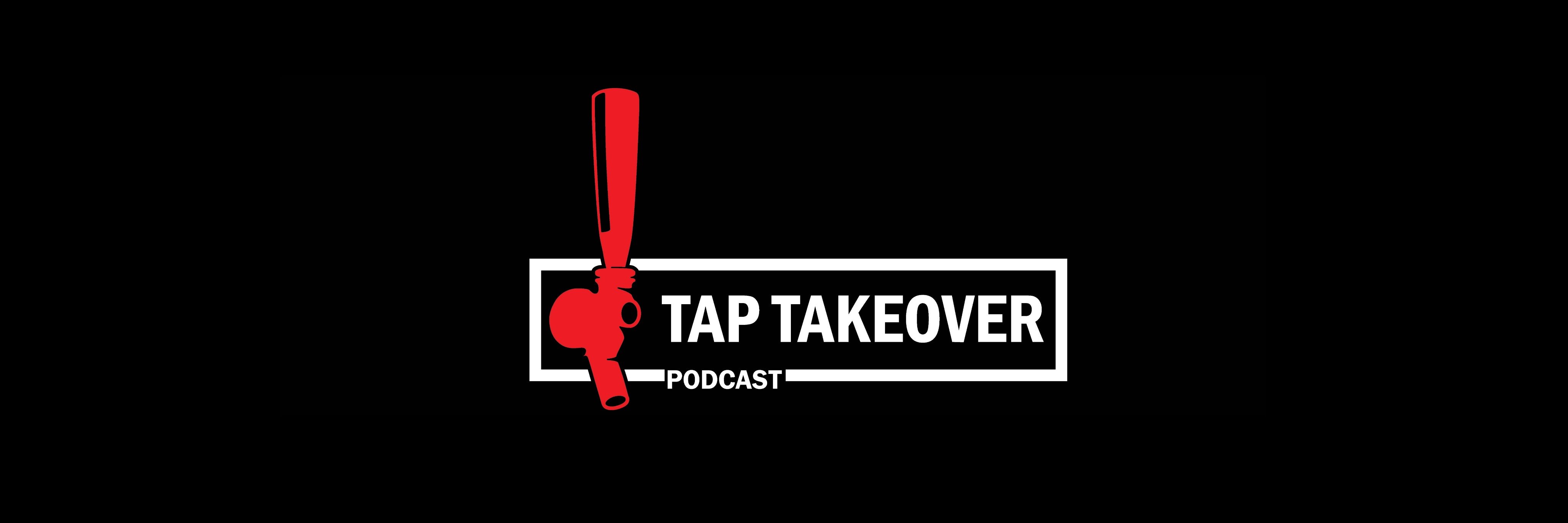 Tap Takeover Podcast banner