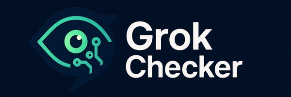 GrokChecker1 Profile Banner