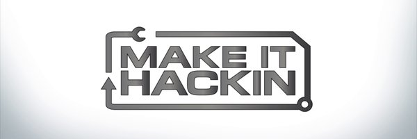 MakeItHackin Profile Banner