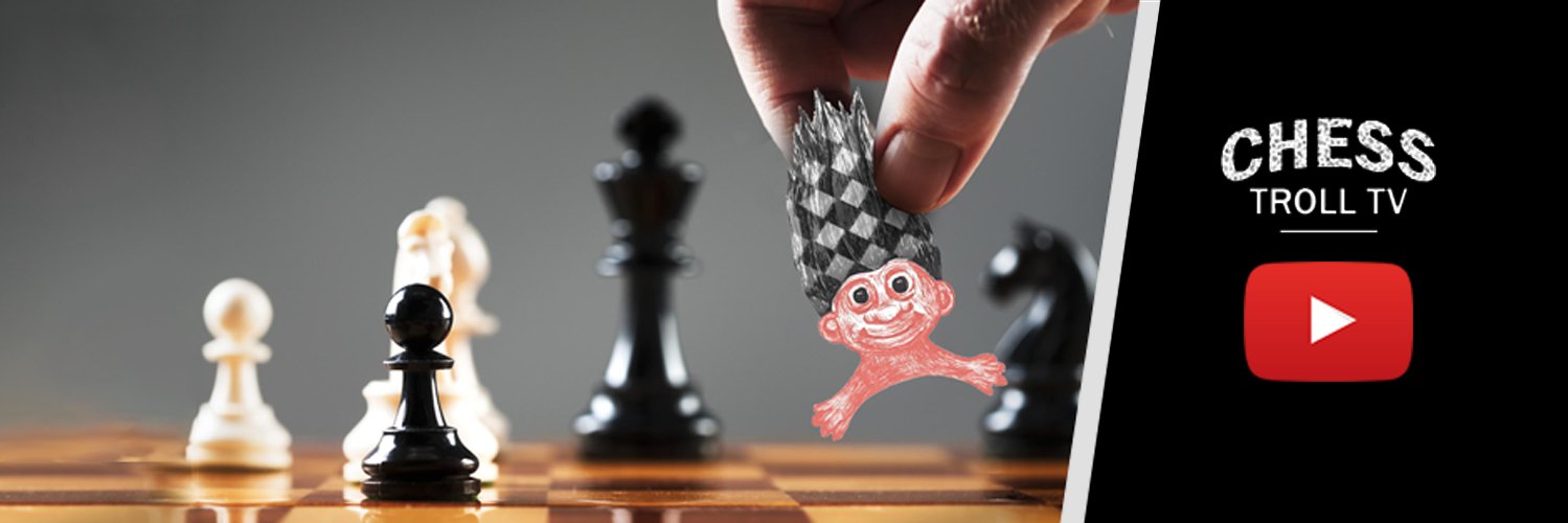 Chess Troll Tv banner